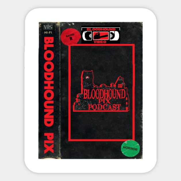 Bloodhound Pix VHS Cover Sticker by Bloodhound Pix